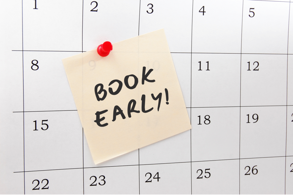 Calendar with a reminder to book early